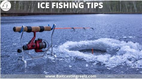 11 Best Ice Fishing Tips For Anglers | Fishing Hacks For Ice Fishing