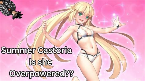 (FGO) Is Summer Castoria Overpowered? Hot Take - YouTube