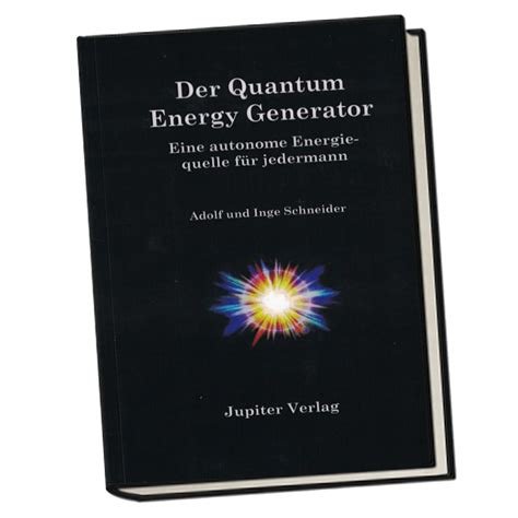 Der Quantum Energy Generator - Das geht anders - Blog für Freie Energie