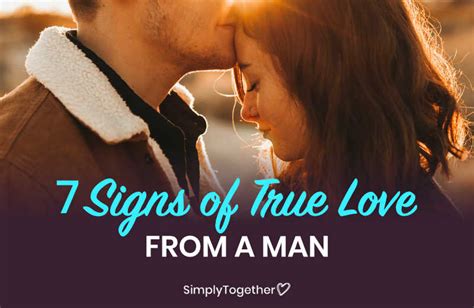 7 Signs Of True Love From A Man - SimplyTogether