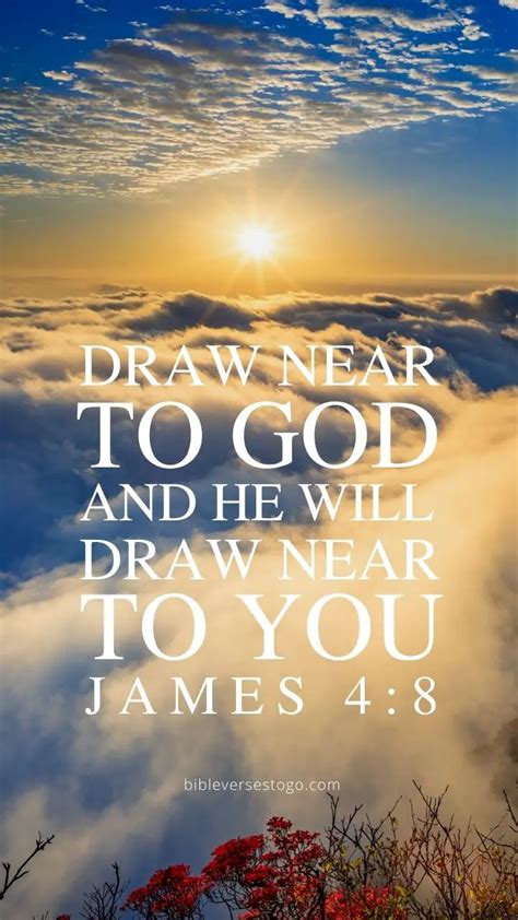 Draw Near to God James 4:8 – Encouraging Bible Verses