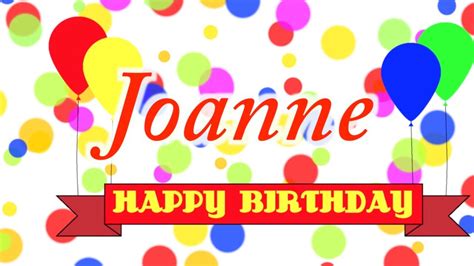 Happy Birthday Joanne Song - YouTube