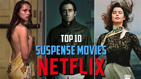 Top 10 Best Suspense Thriller Movies to Watch on Netflix! 2024 - YouTube