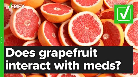 Yes, grapefruit can negatively interact with some medications ...