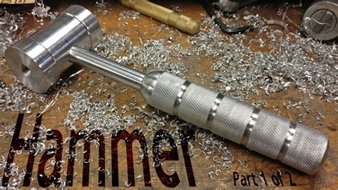 (1/2) Making a Machinists Hammer - Handle and Head - from aluminum on ...