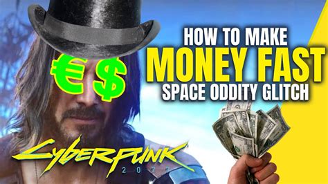 How To Make Money Fast (Space Oddity Glitch) || Cyberpunk 2077 - YouTube