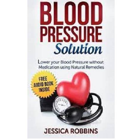 Blood Pressure Solution by Jessica Robbins PDF Download - Niylog