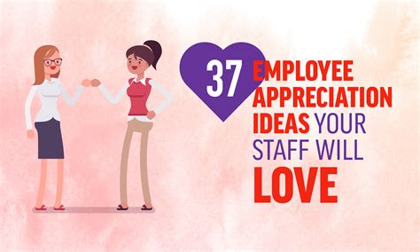 37 Employee Appreciation Ideas Your Staff Will Love | When I Work