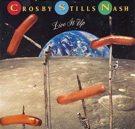 Crosby, Stills & Nash - Live It Up (Vinyl, LP, Album) | Discogs