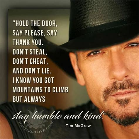 Tim McGraw | Tim mcgraw, Lyrics to live by, Quotes by famous people