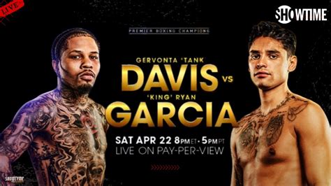 Gervonta Davis vs Ryan Garcia Fight Live Stream (Commentary & Scorecard ...