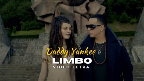 Daddy Yankee - Limbo (Video Letra) 4K HD - YouTube