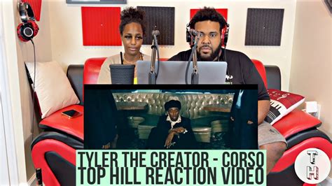 TYLER THE CREATOR - CORSO (OFFICIAL TOP HILL REACTION VIDEO) - YouTube