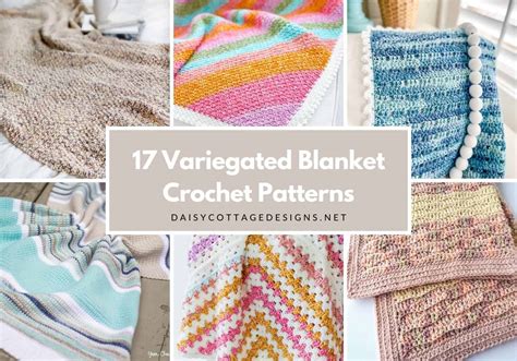 17 Variegated Yarn Crochet Patterns (All Free!) - Daisy Cottage Designs