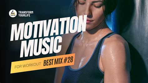 Motivational Music Best Mix For Workout #28 | Motivation, Gym, Workout ...