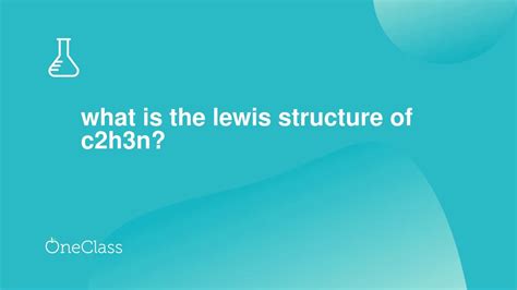 what is the lewis structure of c2h3n? - YouTube