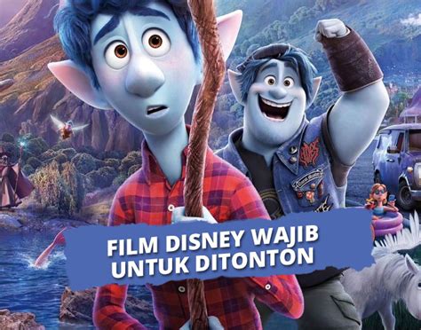 15 Rekomendasi Film Disney Terbaik yang Wajib Kamu Tonton