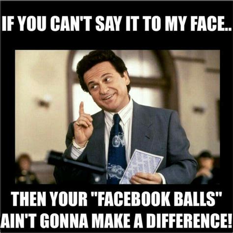 Image result for joe pesci facebook balls meme | My cousin vinny quotes ...