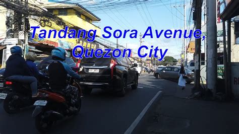 Tandang Sora Avenue, Quezon City / 06 Greenleaves Street to Macaya ...