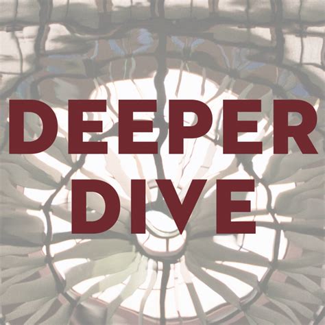 DEEPER DIVE: A New Series, Third Sunday of the Month - Saint Mark's ...