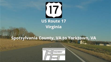 US Route 17 – Spotsylvania County, VA to Yorktown, VA - YouTube