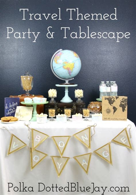 Travel Themed Party & Tablescape - Polka Dotted Blue Jay