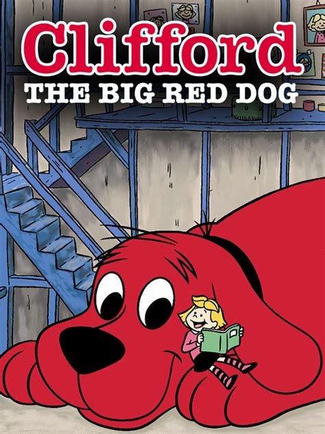 Watch Clifford the Big Red Dog Online | Season 3 (2020) | TV Guide