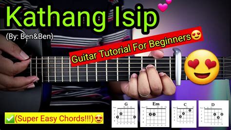 Kathang Isip - Ben&Ben (Super Easy Chords)😍 | Guitar Tutorial - YouTube