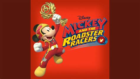 Mickey And The Roadster Racers Main Title Theme (From "Mickey And The ...