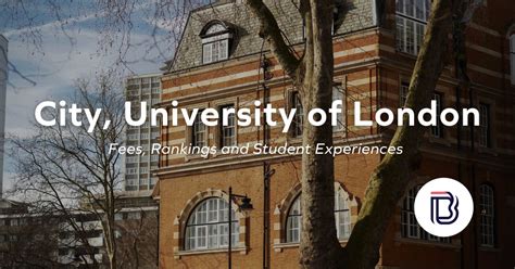 City, University of London: Exploring Reviews, Rankings, And More