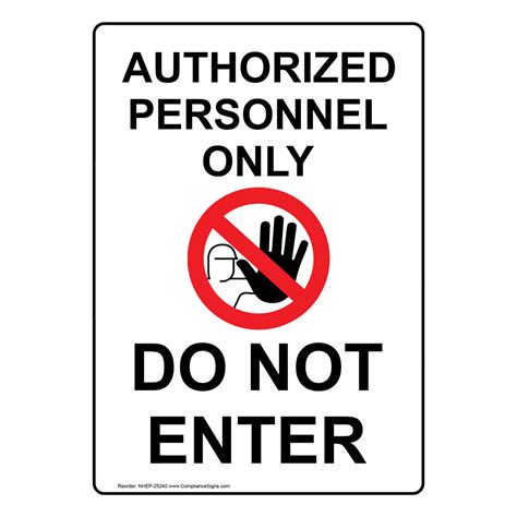 Authorized Personnel Only Do Not Enter Sign or Label