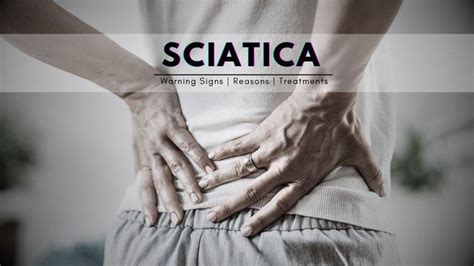 Sciatica: Causes, Symptoms, and Treatment