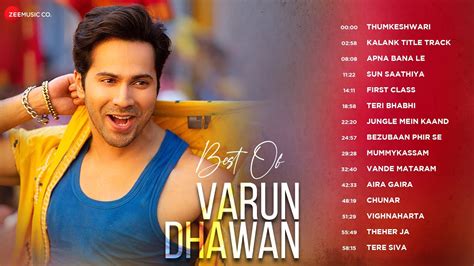 Best of Varun Dhawan - Full Album | Apna Bana Le, First Class ...