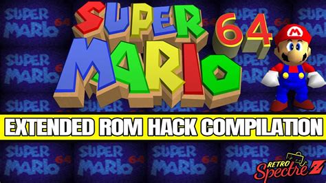 Super Mario 64 Rom Hack Compilation - YouTube