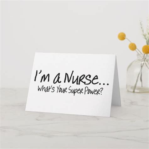 Im A Nurse Whats Your Super Power Card | Zazzle | Funny nurse quotes ...