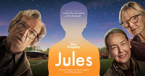 JULES Directed by Marc Turtletaub