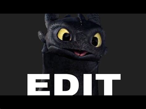 |Toothless|Skrill|Deathgripper|Death Song| Edit [HTTYD] - YouTube