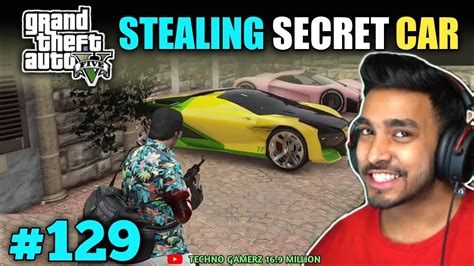 TECHNO GAMERZ GTA 5 NEW SECRET CAR I GTA V GAMEPLAY #129 DELHI BIG ...