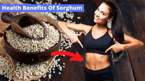 Health Benefits Of Sorghum Will Give You Goosebumps | Health Benefits ...