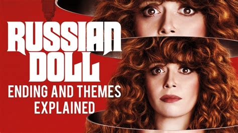 Russian Doll Ending Explained - Analyzing the Themes of The Netflix ...