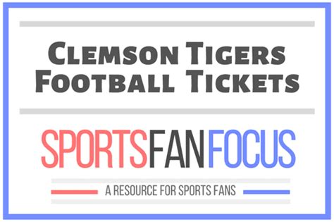 How To Buy Clemson Tigers Football Tickets [Discussing Options ...