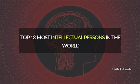 Top 13 Most Intellectual People In the History of the World ...