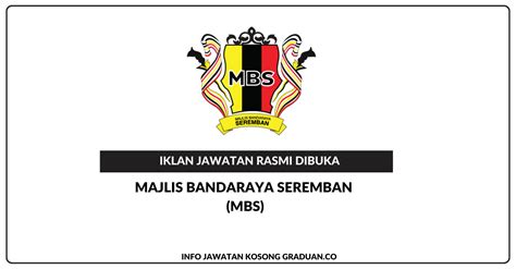 Permohonan Jawatan Kosong Majlis Bandaraya Seremban (MBS) • Portal ...