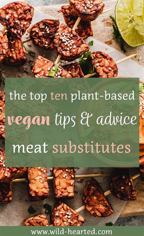 Vegan Meat Substitutes – The Top Ten to Try with Any Recipe!