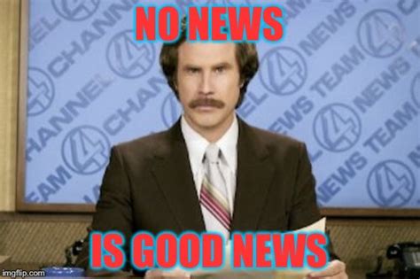 Ron Burgundy Meme - Imgflip