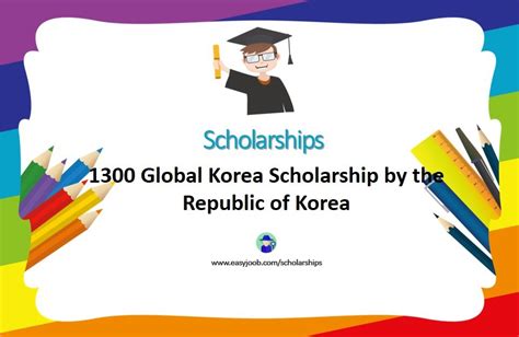 1300 Global Korea Scholarship by the Republic of Korea | Easyjoob.com