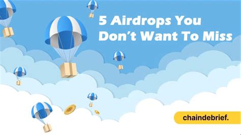 Top 5 Crypto Airdrops To Look Out For - Chain Debrief