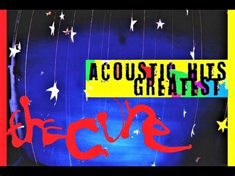 The Cure - Acoustic Hits | Video 2001 - YouTube