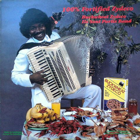 Buckwheat Zydeco Ils Sont Partis Band – 100% Fortified Zydeco - Record ...