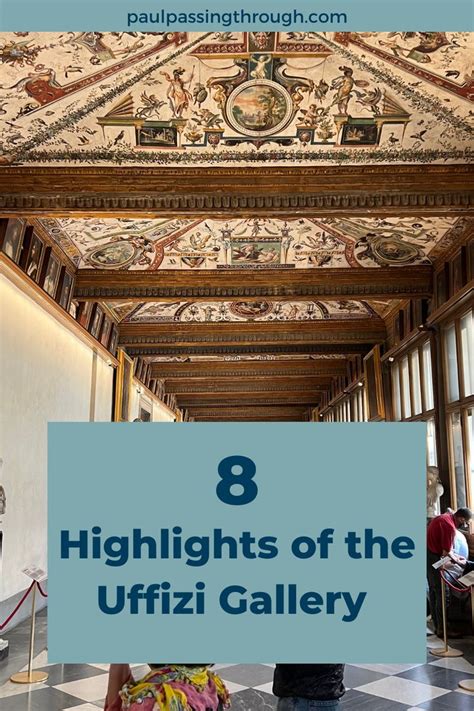 My Top 8 Highlights of the Uffizi Gallery in Florence | Uffizi gallery ...